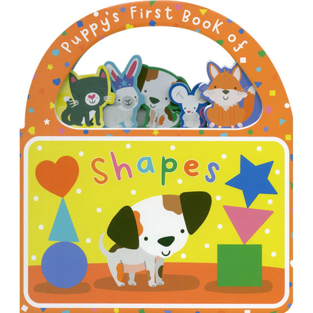 Puppy`s First Book of Shapes