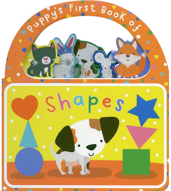 Puppy`s First Book of Shapes