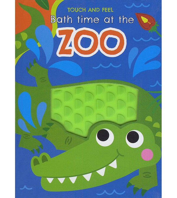 Touch and Feel Bath Time at the Zoo