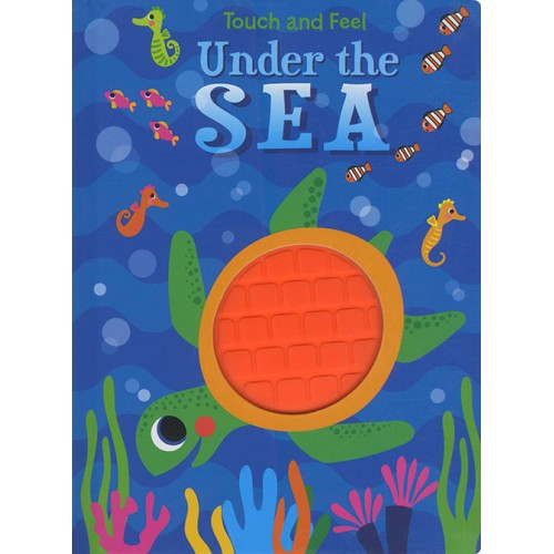 Touch and Feel Under the Sea