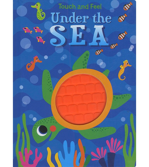 Touch and Feel Under the Sea