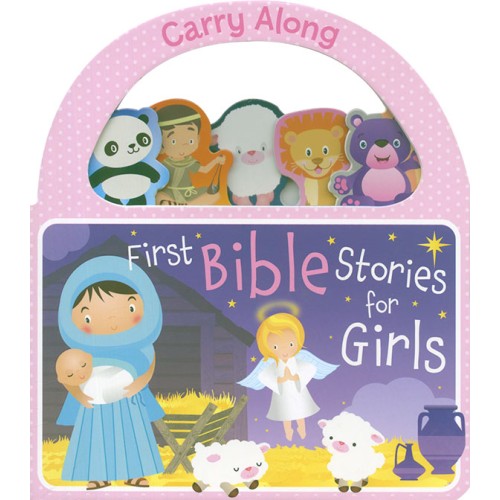 Carry Along First Bible Stories for Girls