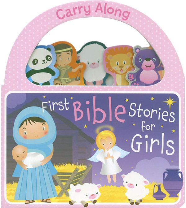 Carry Along First Bible Stories for Girls