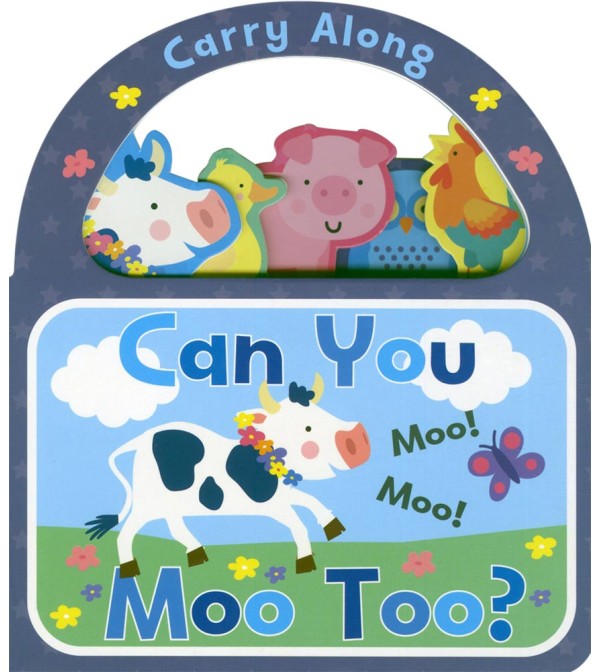 Carry Along Can You Moo Too?