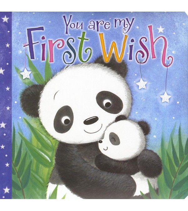You are My First Wish