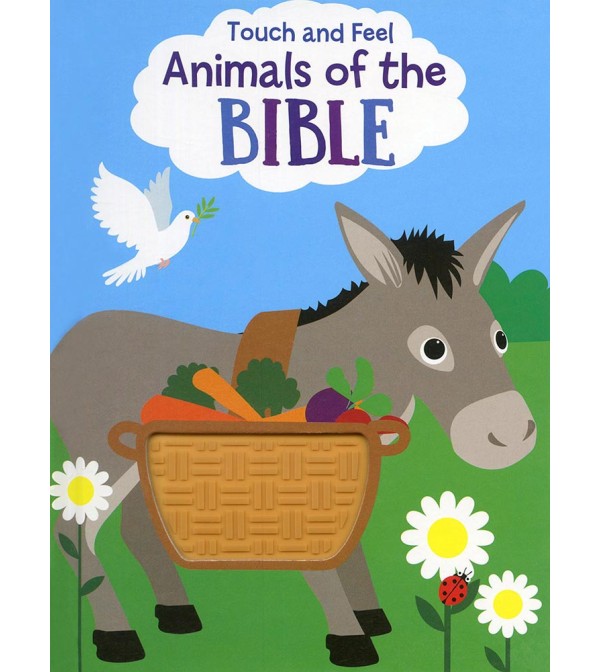 Animals of the Bible Touch and Feel
