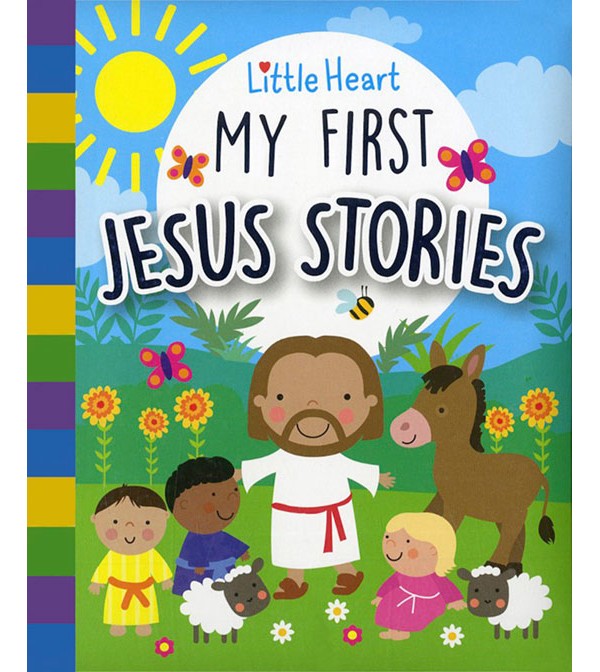 Little Heart: My First Jesus Stories