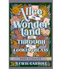 Alice in Wonderland & Through the Looking Glass