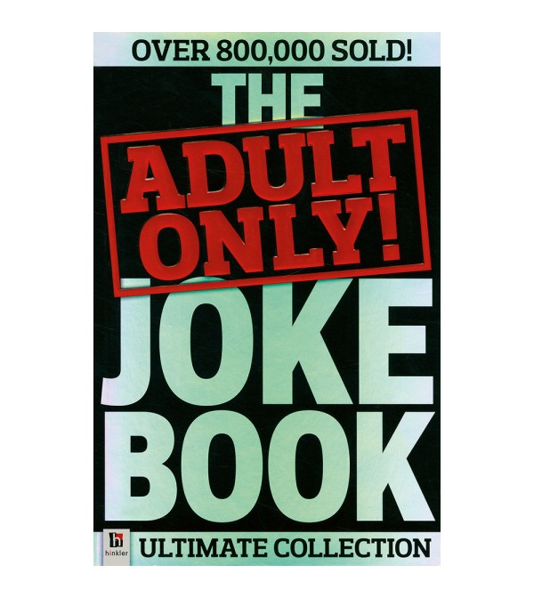 The Adult Only Joke Book