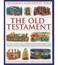 Children`s Illustrated Bible: The Old Testament