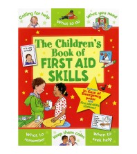 The Children's Book of First Aid Skills