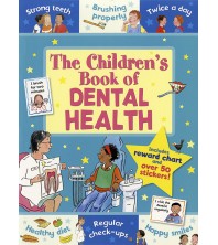 The Childrens Book of Dental Health