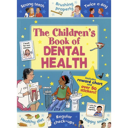 The Childrens Book of Dental Health