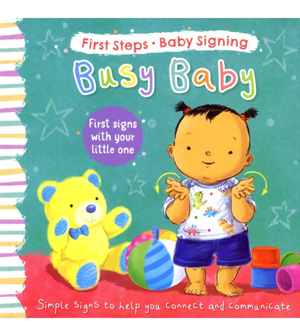 First Steps Baby Signing Busy Baby