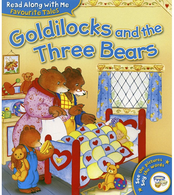 Read Along with Me Favourite Tales Goldilocks and the Three Bears