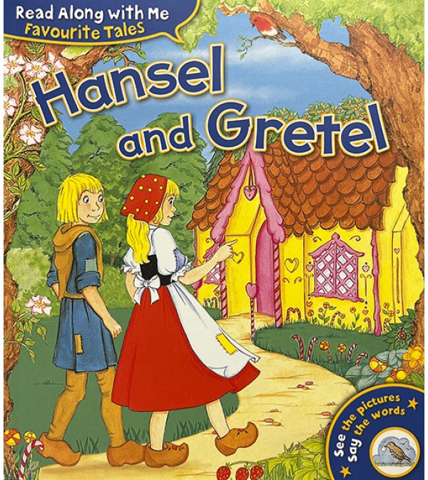 Read Along with Me Favourite Tales Hansel and Gretel