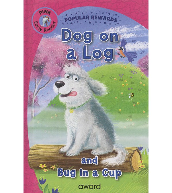 Early Reader Dog on a Log (Pink)