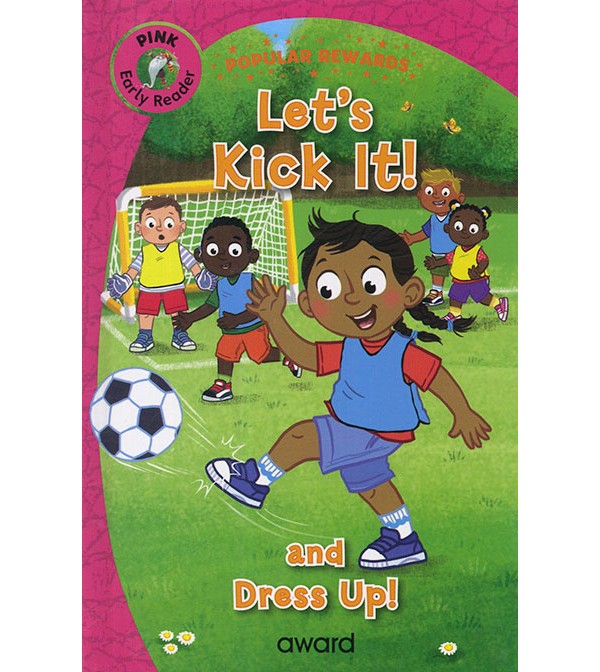 Early Reader Let`s Kick It (Pink)