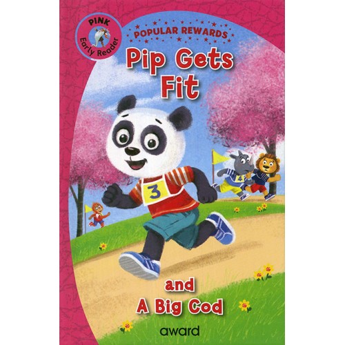 Early Reader Pip Gets Fit (Pink)