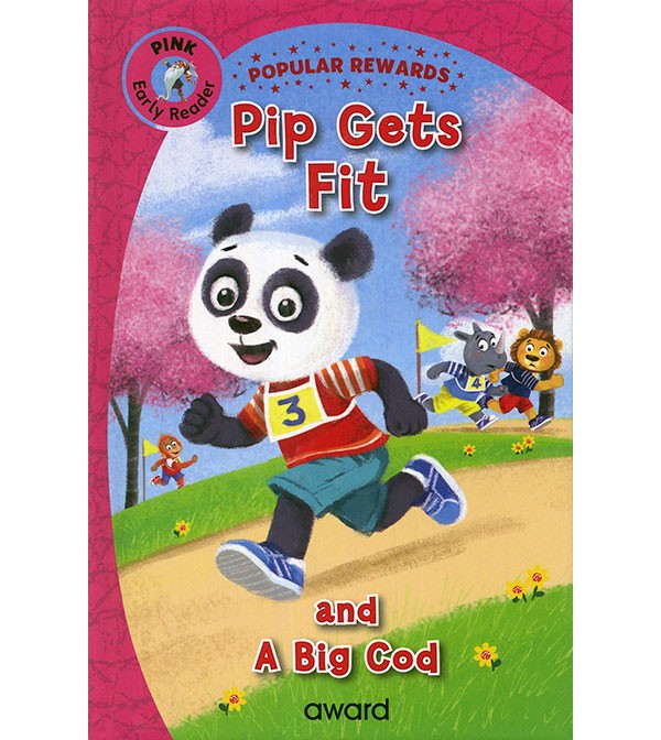 Early Reader Pip Gets Fit (Pink)