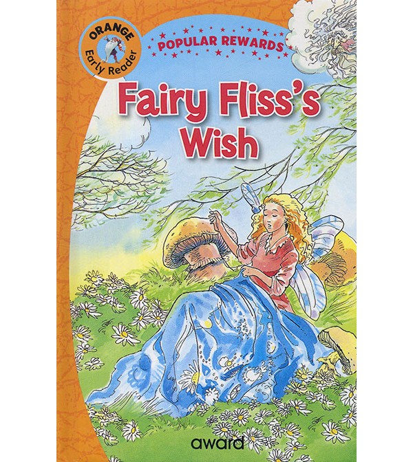 Early Reader Fairy Fliss`s Wish (Orange)