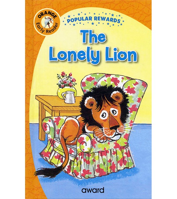 Early Reader The Lonely Lion (Orange)