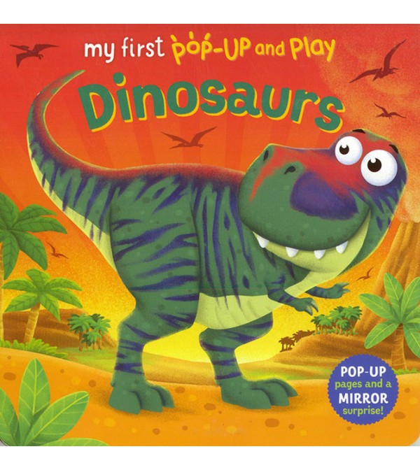 My First Pop-Up and Play: Dinosaurs