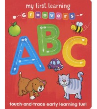My First Learning Groovers: A B C