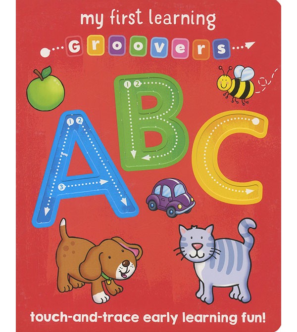 My First Learning Groovers: A B C