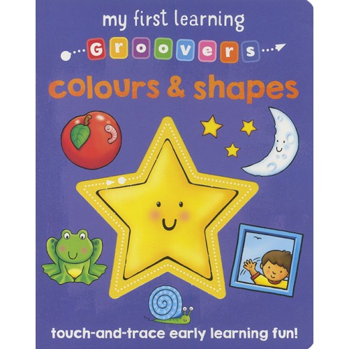 My First Learning Groovers: Colours & Shapes