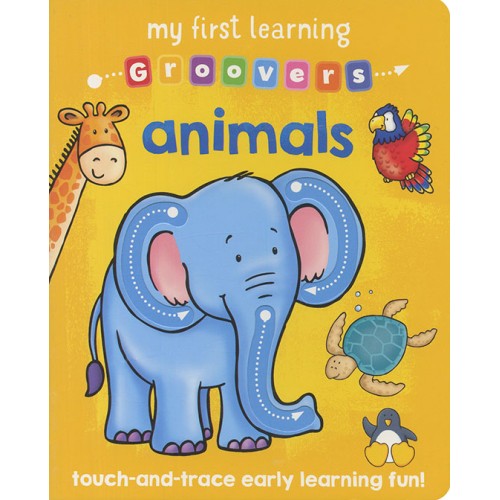 My First Learning Groovers: Animals