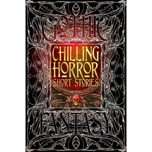 Gothic Fantasy Chilling Horror Short Stories