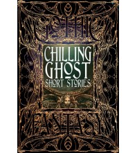 Gothic Fantasy Chilling Ghost Short Stories