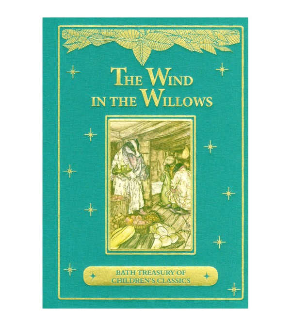 Bath Treasury of Childrens Classics The Wind in the Willows