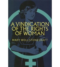 A Vindication of the Rights of Woman