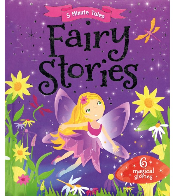 Fairy Stories: 5 Minute Tales