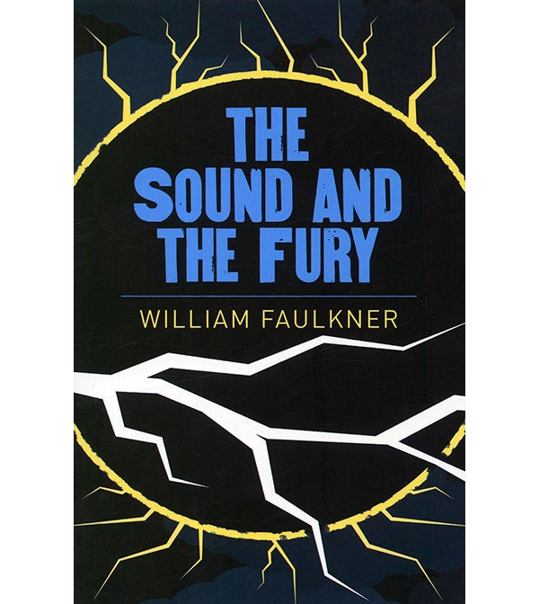 The Sound and the Fury