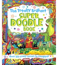 The Totally Brilliant Super Doodle Book