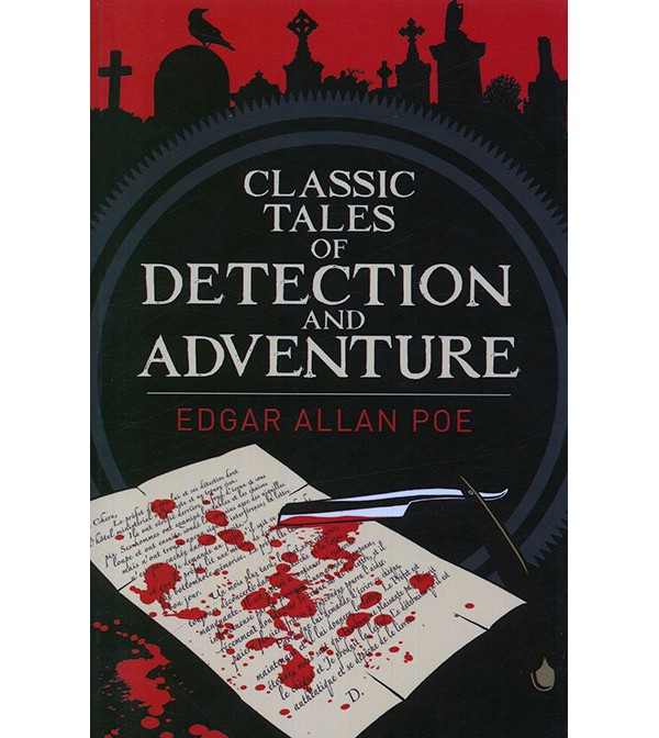 Classic Tales of Detection and Adventure