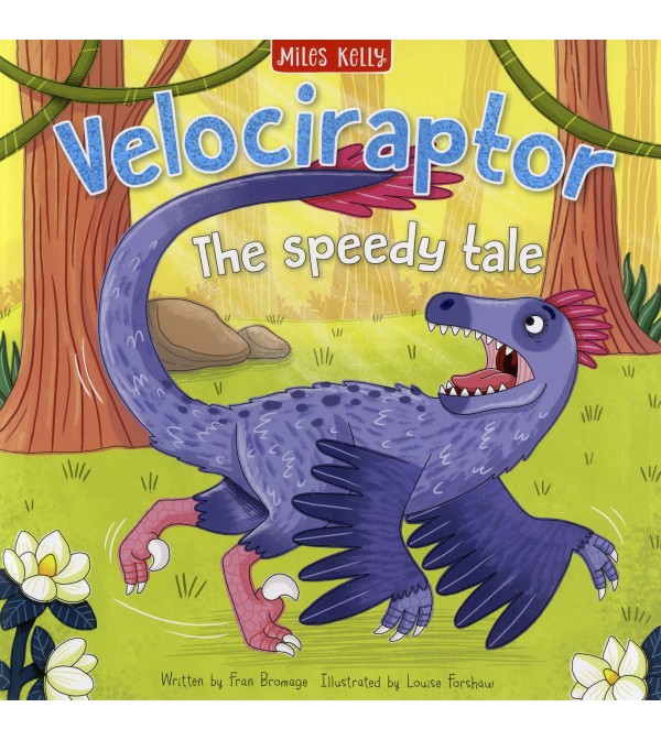 Dinosaur Adventures Velociraptor The Speedy Tale