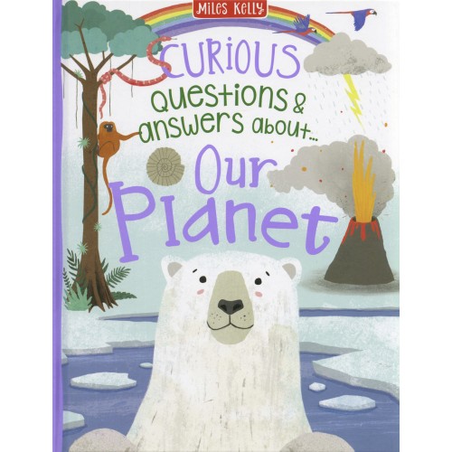 Curious Questions & Answers About Our Planet