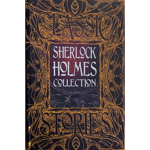 Classic Stories Sherlock Holmes Collection