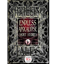 Thrilling Tales Endless Apocalypse Short Stories