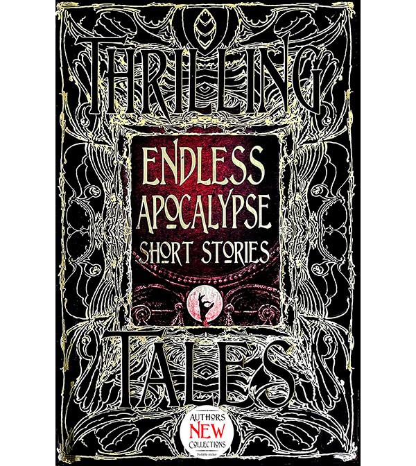 Thrilling Tales Endless Apocalypse Short Stories