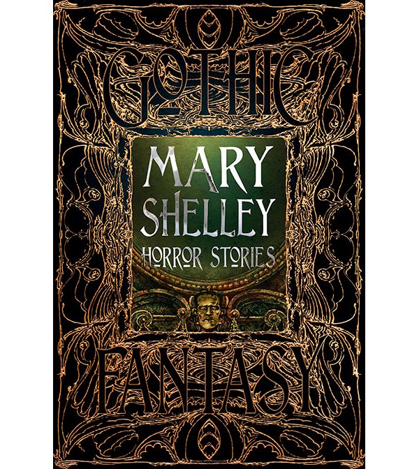 Gothic Fantasy Mary Shelley Horror Stories