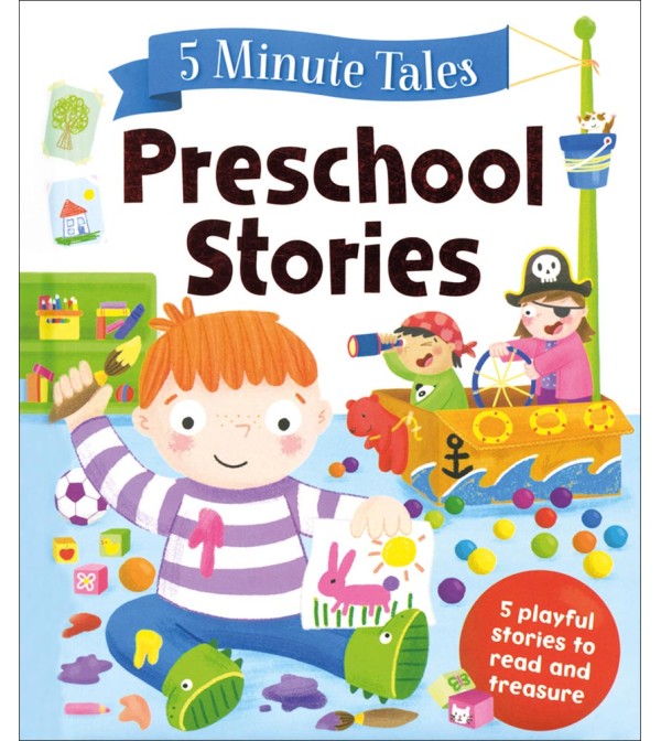 Preschool Stories: 5 Minute Tales