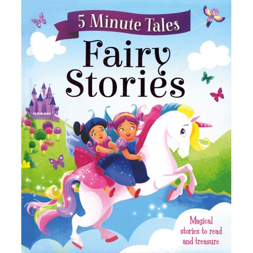 Fairy Stories 5 Minute Tales
