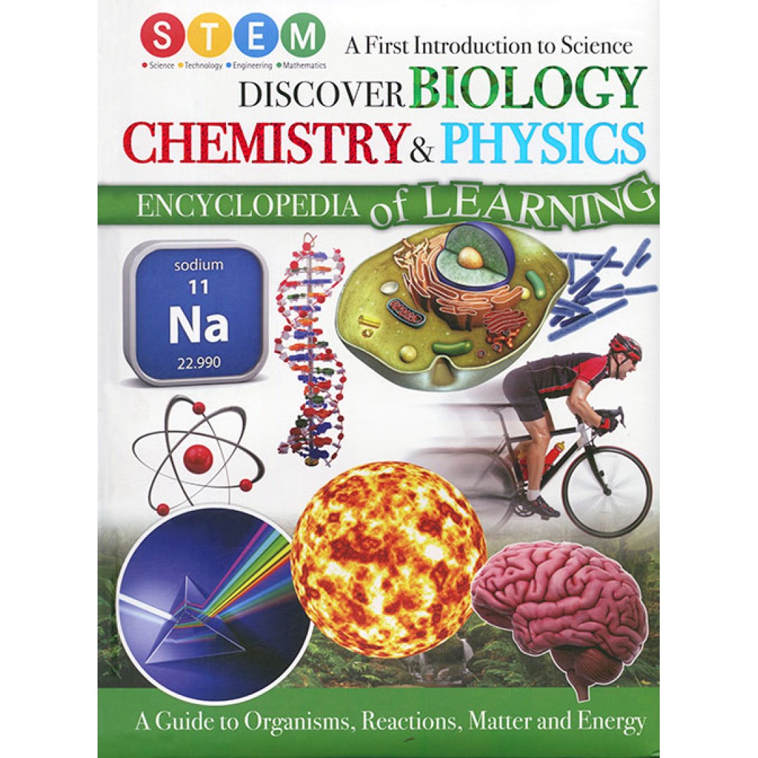 Discover Biology, Chemistry & Physics