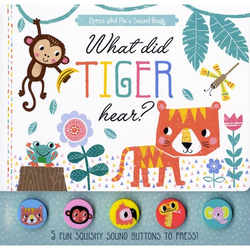 What Did Tiger Hear?