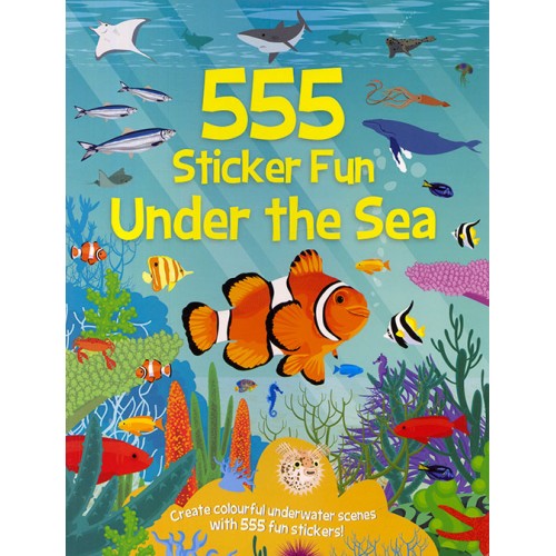 555 Sticker Fun Under the Sea